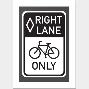 Right Lane Only Posters and Art